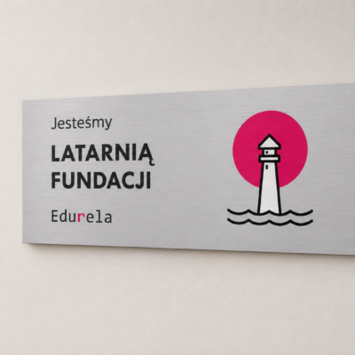 TABLICZKA Jesteśmy Latarnią Fundacji Edurela